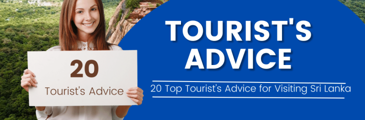20 Top Tourist’s Advice for Visiting Sri Lanka